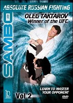 Sambo - Absolute Russian Fighting - Vol. 2 - Learn To Master Your Opponent