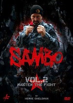 Sambo - Vol. 2 - Master The Fight By Herve Gheldman