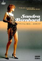 Sandra Bernhard - "I´m Still Here, Damn It!"