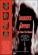 Sasquatch Odyssey - Hunt For Big Foot