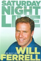 Saturday Night Live - The Best Of Will Ferrell