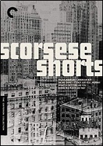 Scorsese Shorts - Criterion Collection