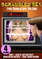 Scrambled Sex - Erotic Cinema Of Early 80s Cable