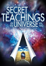 Secret Teachings Of The Universe - Vol. 2