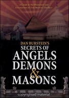 Secrets Of Angels, Demons & Masons