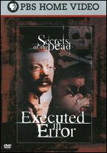 Secrets Of The Dead - Executed In Error