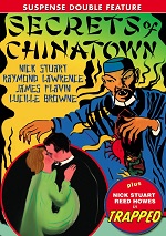 Secrets Of Chinatown / Trapped