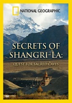 Secrets Of Shangri-La - Quest For Sacred Caves