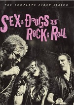 Sex & Drugs & Rock & Roll - The Complete First Season