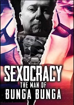 Sexocracy: The Man Of Bunga Bunga