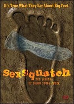 Sexsquatch - The Legend Of Blood Stool Creek