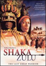 Shaka Zulu - The Last Great Warrior ( 2001 )