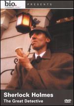 Sherlock Holmes - The Great Detective