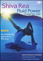 Fluid Power - Vinyasa Flow Yoga With Shiva Rea