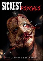 Sickest Psychos - The Ultimate Collection