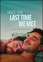 Since The Last Time We Met
