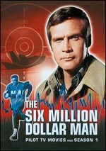 Six Million Dollar Man - Pilot TV Movies And Season 1