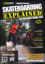 Skateboarding Explained - The Instructional DVD
