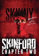 Skinford Chapter Two
