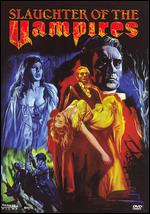 Slaughter Of The Vampires
