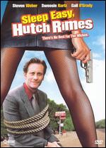 Sleep Easy, Hutch Rimes