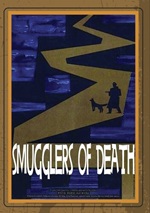 Smugglers Of Death