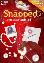 Snapped - The Killer Collection - The Complete Fifth Season