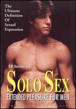 Solo Sex - Extended Pleasure For Men