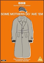 Some Mothers Do 'Ave 'Em: The Complete Collection