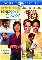 Somebody's Child / Cross To Bear