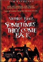Sometimes They Come Back