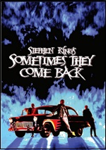 Sometimes They Come Back