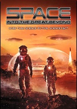 Space: Into The Great Beyond