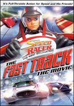 Speed Racer - The Next Generation - The Fast Track