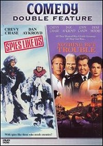 Spies Like Us / Nothing But Trouble