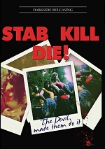 Stab Kill Die!