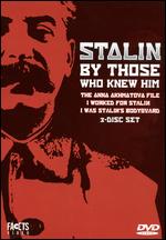Stalin - By Those Who Knew Him