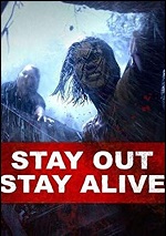 Stay Out Stay Alive