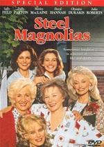 Steel Magnolias - Special Edition