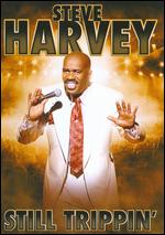 Steve Harvey - Still Trippin