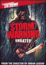 Storm Warning - Unrated