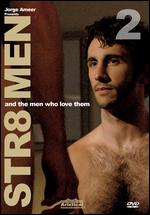Straight Men And The Men Who Love Them - Vol. 2