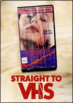 Straight To VHS