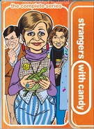 Strangers With Candy - The Complete Series
