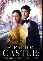 Stratton Castle: Tale Of Jessie Golden Heart