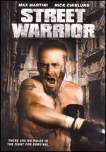 Street Warrior