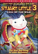 Stuart Little 3: The Call Of The Wild - Special Edition