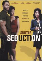 Subtle Seduction