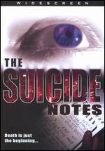 Suicide Notes, The