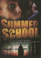 Summer School - Special Hall Pass Edition